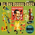 How Big Can You Get (The Music Of Cab Calloway)