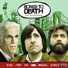 Bored To Death Theme Song (Music From The TV Series)
