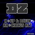 Up And Down / Circus Act