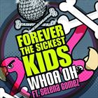 Whoa Oh! (+ Forever The Sickest Kids)