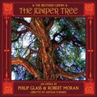 Juniper Tree (+ Robert Moran)
