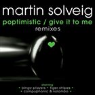 Poptimistic / Give It To Me