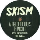 Rise Of The Idiots / Back Off