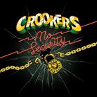 No Security (+ Crookers)