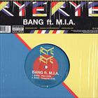 Bang (+ Rye Rye)