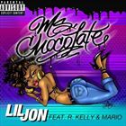 Ms. Chocolate (+ Lil Jon)
