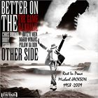 Better On The Other Side (Michael Jackson Tribute)