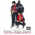Love Come Down (feat. Dirty Money)