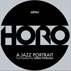 Horo: A Jazz Portrait