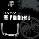 99 Problems (Prodigy Mixes)