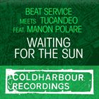 Waiting For The Sun (+ Beat Service)