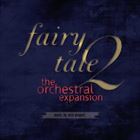 Fairytale 2: The Orchestral Expansion