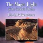 Magic Light Of The Colorado Plateau