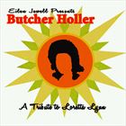 Butcher Holler: A Tribute To Loretta Lynn
