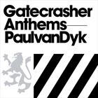 Gatecrasher Anthems: Paul van Dyk