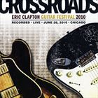 Crossroads: Guitar Festival: 2010