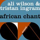 African Chant (+ Tristan Ingram)