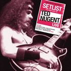 Setlist: The Very Best Of Ted Nugent