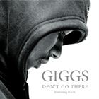Dont Go There (+ Giggs)