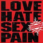 Love-Hate-Sex-Pain