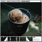 Brain Bucket (+ Noisia)