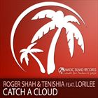 Catch A Cloud (+ Roger Shah)