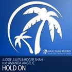 Hold On (+ Roger Shah)