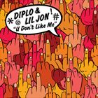 U Don’t Like Me (+ Lil Jon)