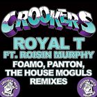 Royal T (+ Crookers)