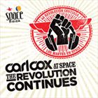 Carl Cox At Space: The Revolution Continues