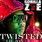 Twisted (+ Gorilla Zoe)