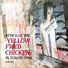 Attack Of The Yellow Fried Chickenz In Europe 2010