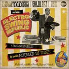 Electro Swing Republic: Ballroom (Extended Mixes)