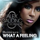 What A Feeling (feat. Kelly Rowland)