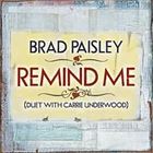 Remind Me (+ Brad Paisley)
