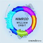 Nimrod (+ William Orbit)
