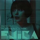 Pretend / Professional Loving