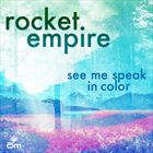 See Me Speak In Color (Bonus Track Version)