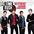 Boyfriend (+ Big Time Rush)