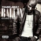 Ballin (+ Young Jeezy)