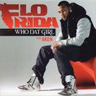 Who Dat Girl (+ Flo Rida)