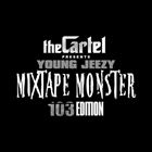 Mixtape Monster: 103 Edition