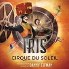 IRIS (Cirque du Soleil)