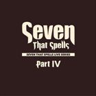 Seven That Spells Live Series Part IV