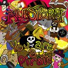You Are A Pirate