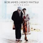 Bob James And Keiko Matsui