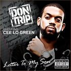 Letter To My Son (+ Don Trip)