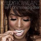 Lay It On Me (+ Kelly Rowland)