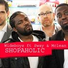 Shopaholic (+ Wideboys)