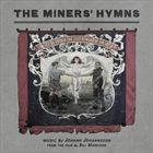 Miners Hymns